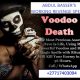 +27717403094 Powerful Voodoo Revenge Spells to Punish Someone Who Hurt you near me